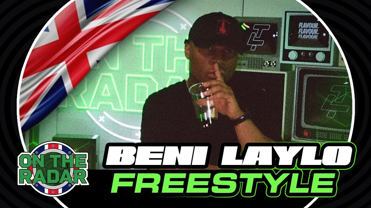 The Beni Laylo "On The Radar" Freestyle (UK EDITION 🇬🇧)