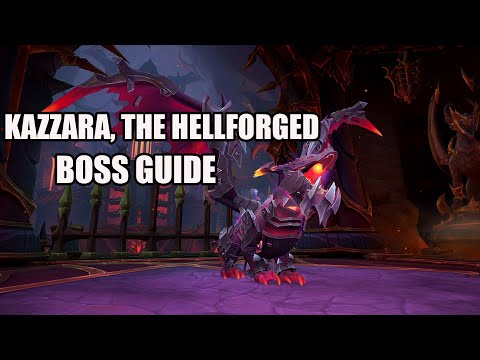 Kazzara, The Hellforged Boss Guide (Heroic/Normal) Tank POV