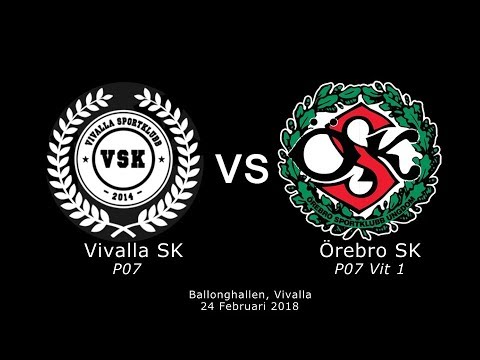 - Futsalserien -   Vivalla SK vs ÖSK P07 Vit 1 _ 2018-02-24