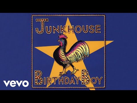 Junkhouse - Burn for You (Official Audio)