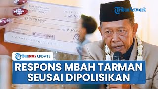 Respons Pihak Mbah Tarman seusai Dipolisikan soal Dugaan Mahar Cek Rp 3 M yang Palsu
