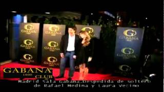 GABANA CLUB  Despedida de solteros Rafa Medina y Laura Vecino