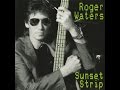 Roger Waters - Sunset Strip (HQ Audio)