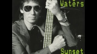 Roger Waters - Sunset Strip (HQ Audio)