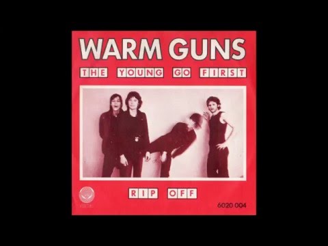 Warm Guns - 1980 - The Young Go First