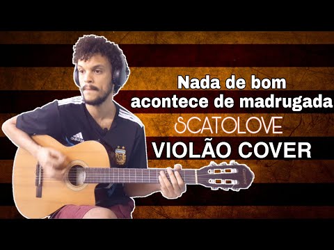 Nada De Bom Acontece De Madrugada - Scatolove