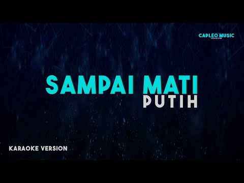 Putih – Sampai Mati (Karaoke Version)
