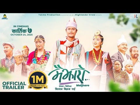 MAIJHARO | Movie Official Trailer 2025 | Dhiraj Magar, Miruna Magar, Deeya Pun, Buddhi, Rajani, WBR
