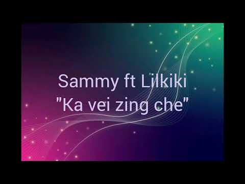 Lilkiki ft Saeme ka vei zing che lyrics video
