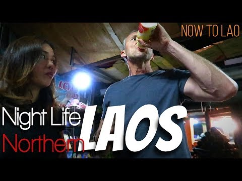 Travel Laos: Night Life And Night Markets in Muang Sing Northern Laos - Now to Lao Travel Vlogs