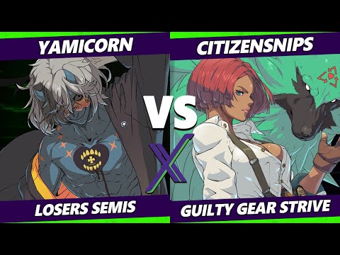 F@X 472 Losers Semis - Yamicorn (Happy Chaos, I-No) Vs. CitizenSNIPS (Giovanna) Guilty Gear Strive