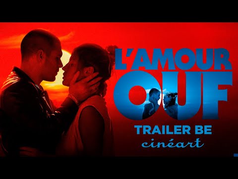 L'Amour Ouf (Gilles Lellouche) - Adèle Exarchopoulos, François Civil - Trailer BE