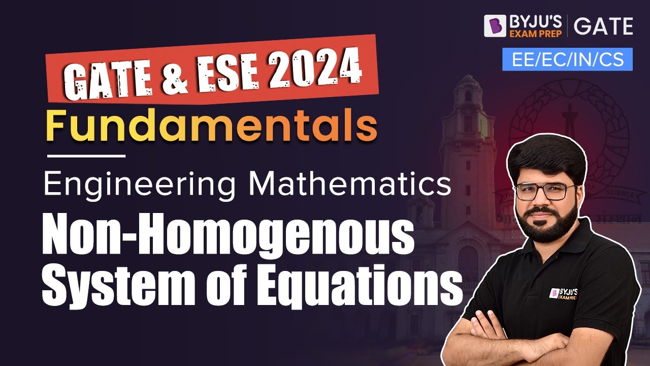 GATE 2024 | Engineering Mathematics | Non Homogenous System of Equations | BYJU'S GATE