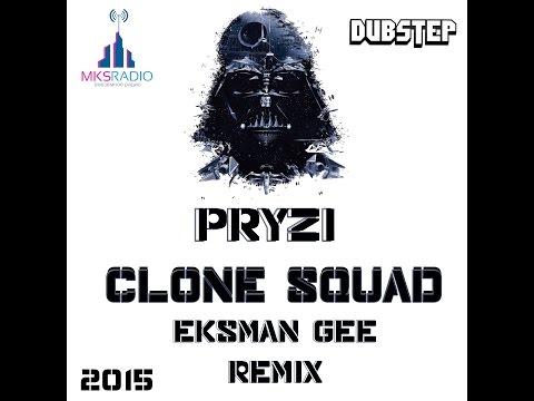 Pryzi – Clone Squad (Eksman GEE remix)