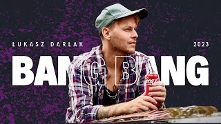 Musik-Video-Miniaturansicht zu Bang bang Songtext von Łukasz Darłak