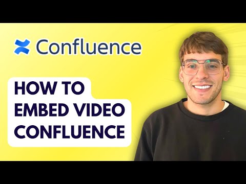 How to Embed Video Confluence [2026 Full Guide]