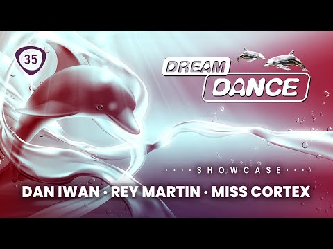 DREAM DANCE Live! ep.35 w/ Miss Cortex, Dan Iwan, Ray Martin | Trance, Melodic, Uplifting
