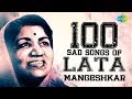 100 Sad Songs of Lata Mangeshkar | लता मंगेशकर के सैड सांग्स | Lag Jaa Gale | Tere Bina Zindagi Se 100 Sad Songs of Lata Mangeshkar | लता मंगेशकर के सैड सांग्स | Lag Jaa Gale | Tere Bina Zindagi Se