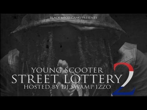 Young Scooter - Street Lottery 2 (Full Mixtape)