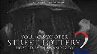 Young Scooter - Street Lottery 2 (Full Mixtape)