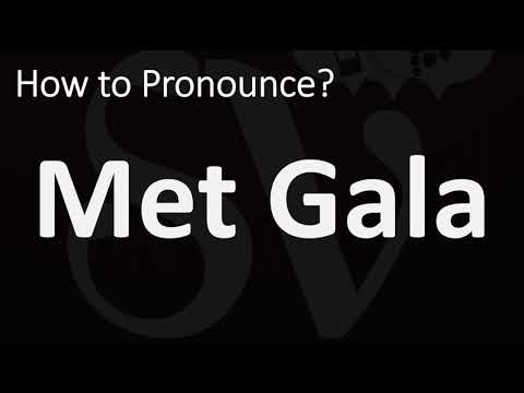 How to Pronounce Met Gala? (CORRECTLY)