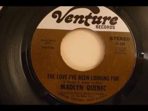 Madlyn Quebec THE LOVE I'VE BEEN LOOKING FOR