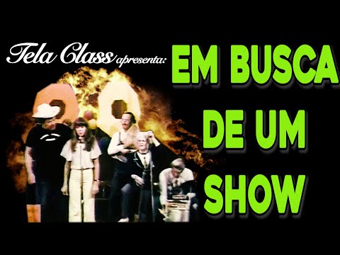 TELA CLASS - EM BUSCA DE UM SHOW