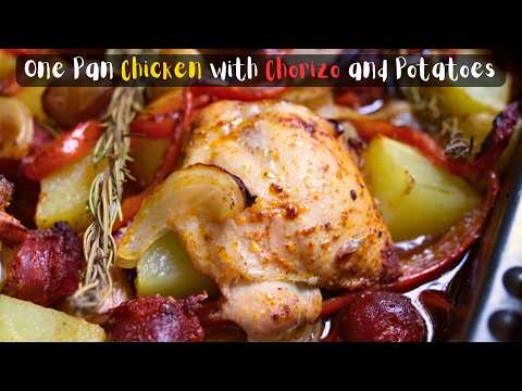 Spanish Recipes for Dinner - One-Pan Chicken with Chorizo and Potatoes