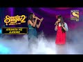 Sayantani और Arunita का यह Retro Rendition है A-One  | Superstar Singer Season 2 | Arunita Ke Ajoobe