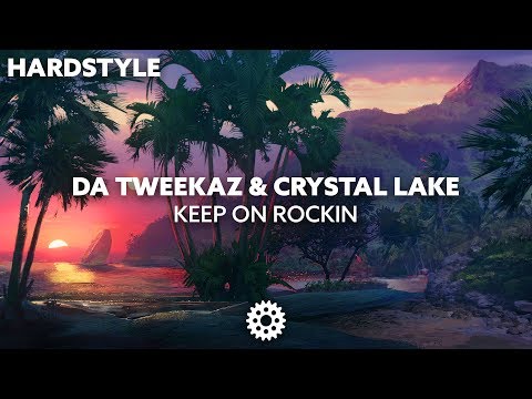 Da Tweekaz & Crystal Lake - Keep On Rockin