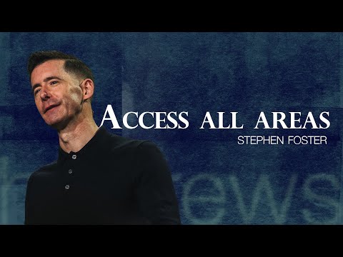 Access All Areas | Stephen Foster