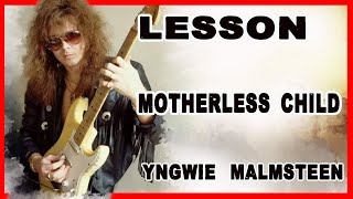 Motherless child - solo lesson ( Yngwie Malmsteen )