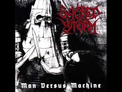 Sacred Storm - Man Versus Machine (Full Album)