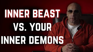What is the Purpose of an Inner Beast?