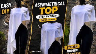 How to Cut and Sew an Asymmetrical Top|step by step Easy DIY Asymmetrical Top for Beginners