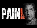 PAIN IS MY FRIEND! Motivational Speech inspired by Denzel Washington, MOTIVATIONAL VIDEO