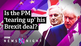 What happened to Boris Johnson’s ‘oven-ready’ Brexit deal? - BBC Newsnight