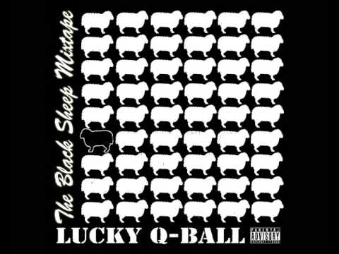 LIRIKONG SUPREMO/YOGA FIYAH ENTERTAINMENT PRESENTS LUCKY Q BALL THE BLACK SHEEP MIXTAPE