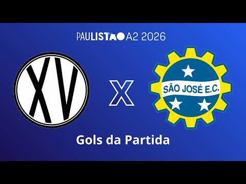 Gols de XV de Piracicaba x São José - Paulistão A2 - 9ª Rodada