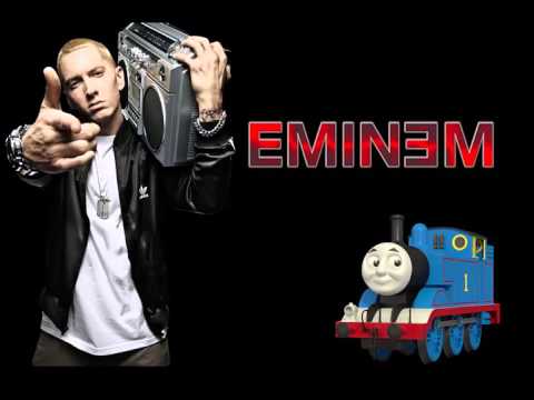 Eminem Feat. Thomas The Tank Engine