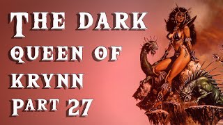 27. Let's Play Dark Queen of Krynn
