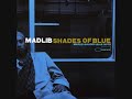 Madlib - Mystic Bounce