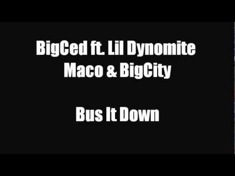 BigCed ft. Lil Dynomite Maco & BigCity