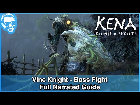 Vine Knight Boss Fight - Full Narrated Guide - Kena Bridge of Spirits [4k HDR]