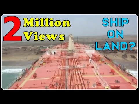 Beaching a large Ship (Oil Tanker)