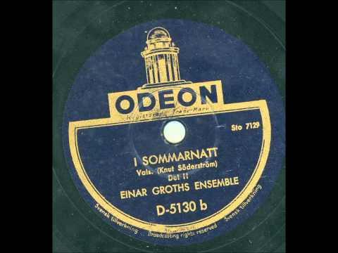 Einar Groths Ensemble - I Sommernatt Del 2