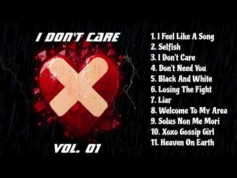 X - Treatment's • I Don't Care