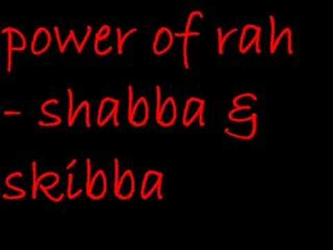 power of rah - shabba skibba