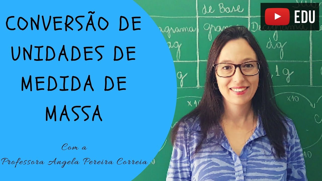 Conversão de Unidades de Medida de Massa - Vivendo a Matemática - Professora Angela