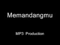 Memandangmu Ike Nurjanah dan Aldi Memandangmu Ike Nurjanah dan Aldi